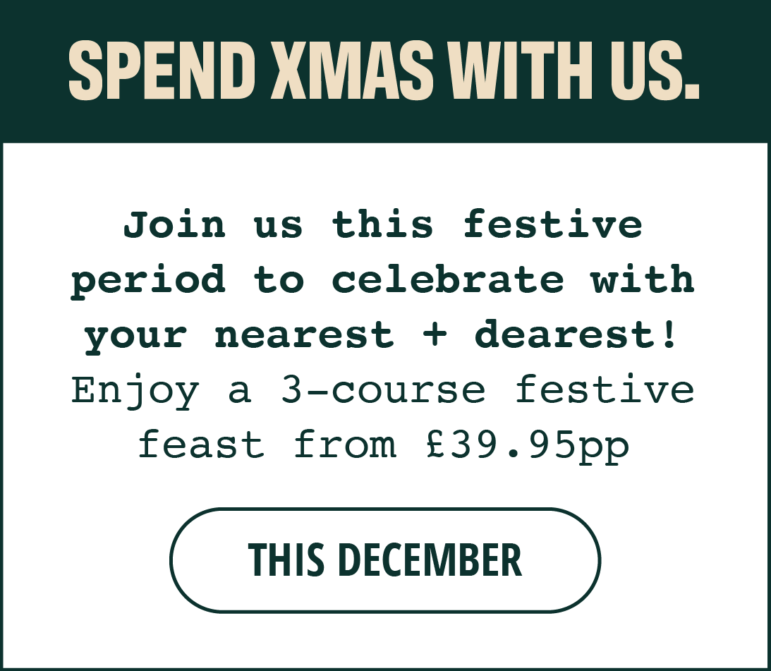 Join us this festive period to celebrate with your nearest & dearest! Enjoy a 3-course festive feast from £39.95 per person.